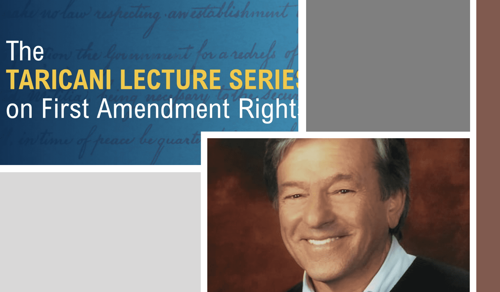 A photo of a man with the words'taricani lecture series on first amendment right'.