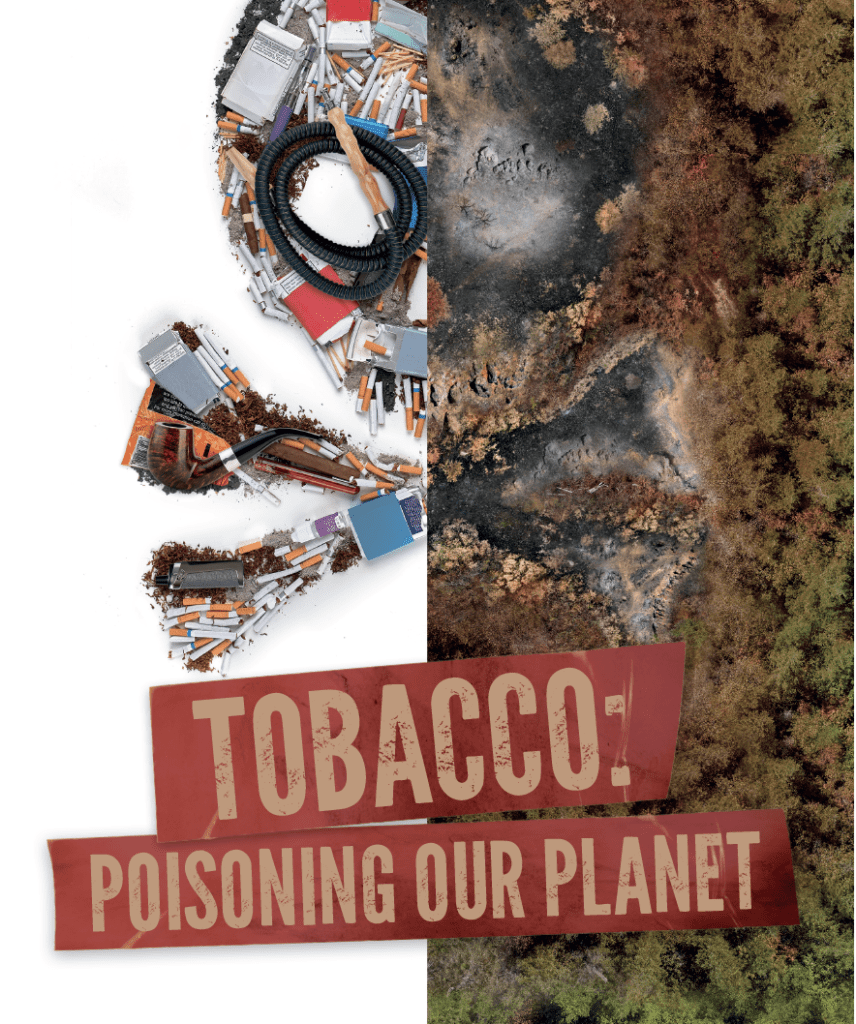 Tobacco poisoning our planet.