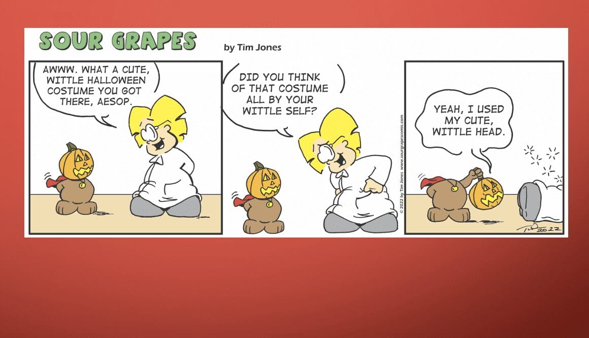 A comic strip about sour grapes.