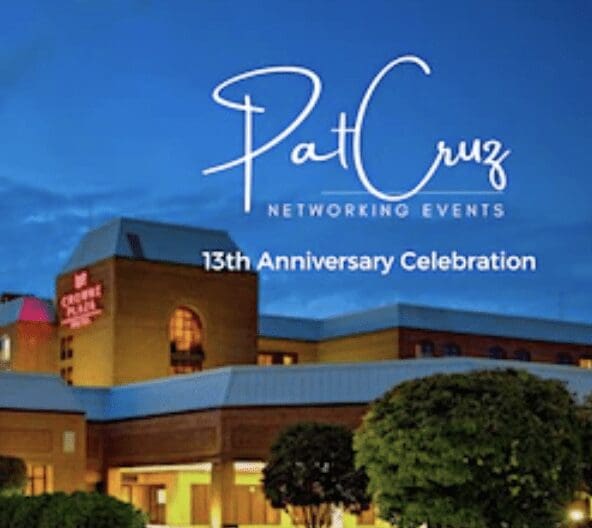 Pat cruz networking events 13th anniversary celebration.