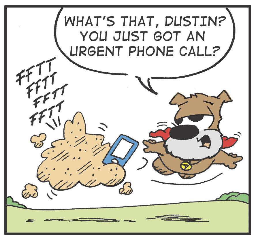 What's that irritating phone call you just got?