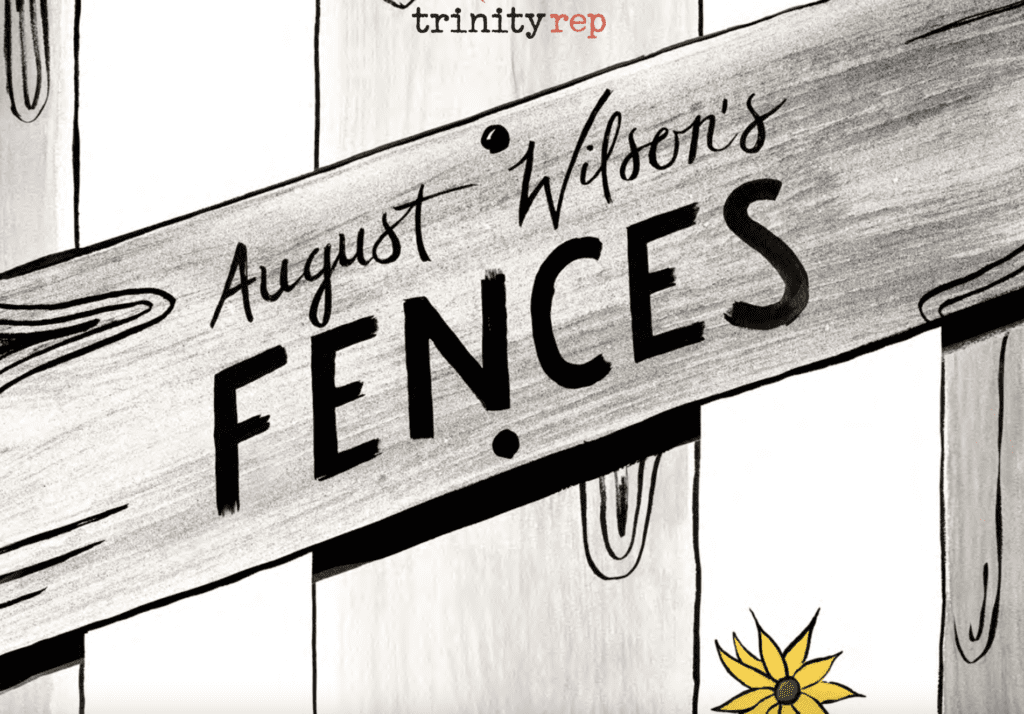 Trinity Rep theatre at August Wilson's Fences in Providence