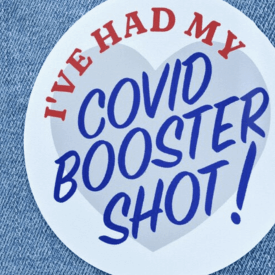 I've had my covid booster shot sticker.