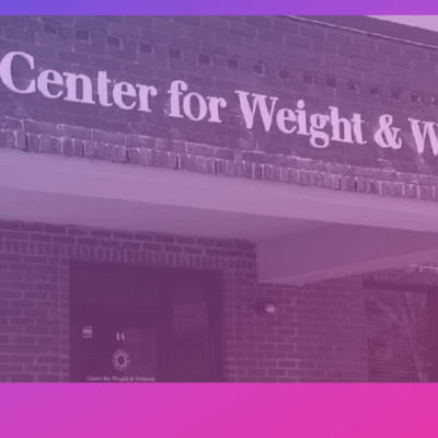 Center for weight and wellness.