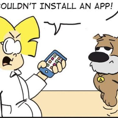 A comics of a woman talking to a dog and saying i couldn't install an app.
