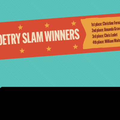 Poetry slam winners announced.
