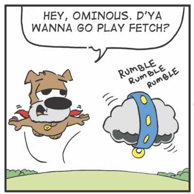 Super dog invites cloud to play fetch.