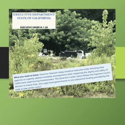 California's homeless encampment executive order.