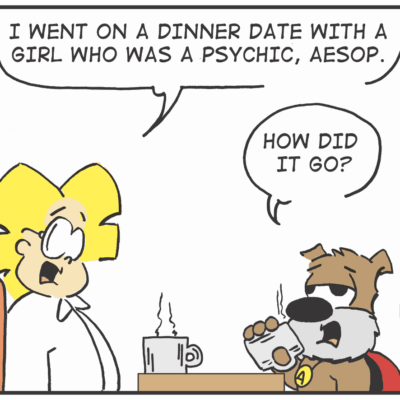 A dog tells a cat about a dinner date with a psychic girl.