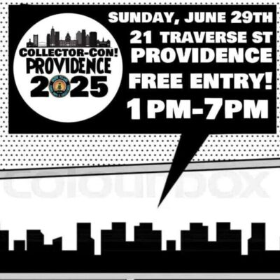 Flyer for Providence Collector-Con 2025 with event details.
